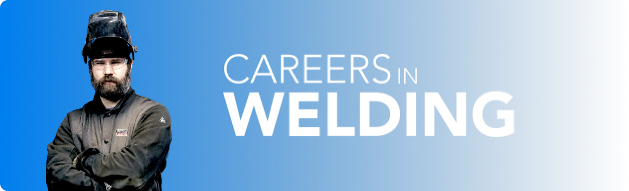 Careers in Welding